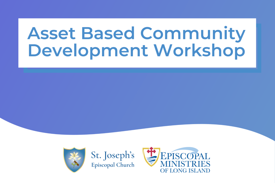 ABCD Workshop - St. Joseph's