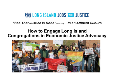 How to Engage Long IslandCongregations in Economic Justice Advocacy